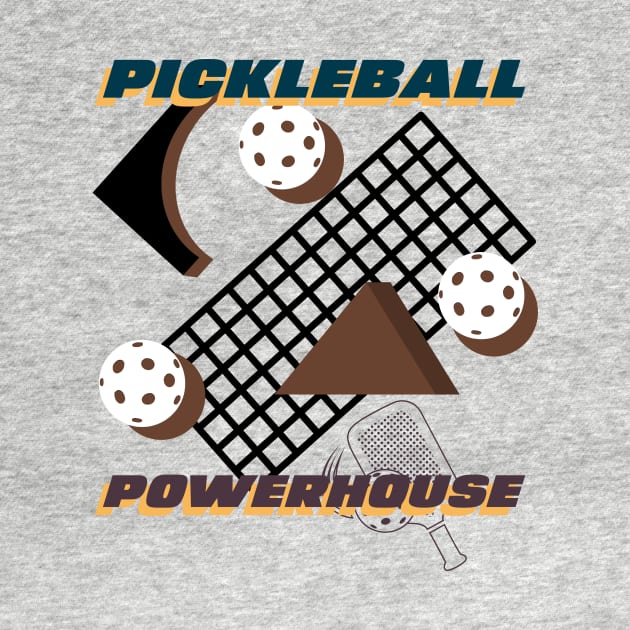 PICKLEBALL POWERHOUSE by AcesTeeShop